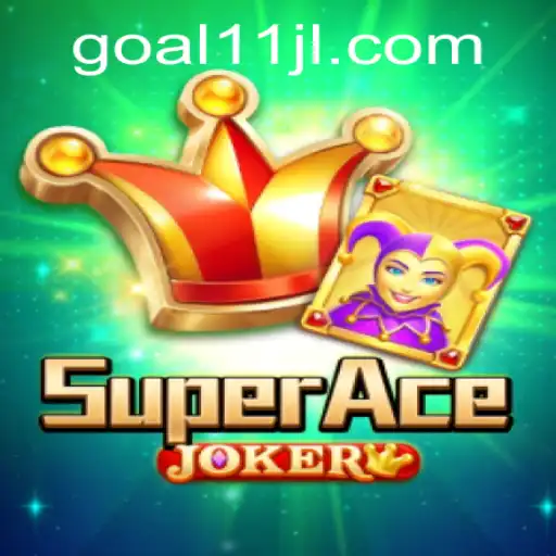 Exploring SuperAceJoker: The Ultimate Gaming Experience with Goal11
