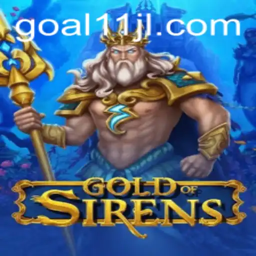 Exploring GoldofSirens: A Journey Through Myth and Strategy